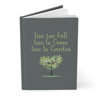 Live for Fall, Live to Grow, Live to Garden Hardcover Journal