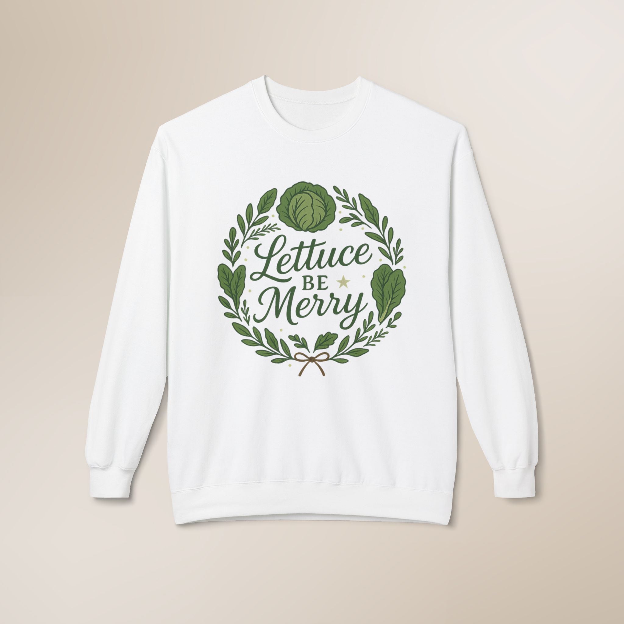 White sweatshirt with 'Lettuce Be Merry' design on a beige background
