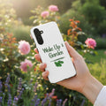 Phone case with 'Wake Up & Garden' text and mint leaf design on a white background