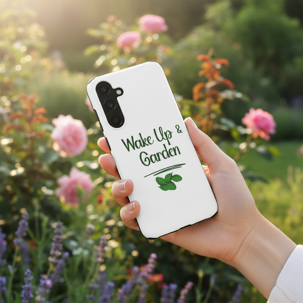 Phone case with 'Wake Up & Garden' text and mint leaf design on a white background