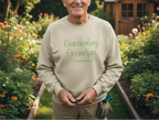 Man wearing a 'Gardening Grandpa' sweatshirt in a garden setting