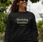 Crewneck Sweatshirt - Gardening Grandma