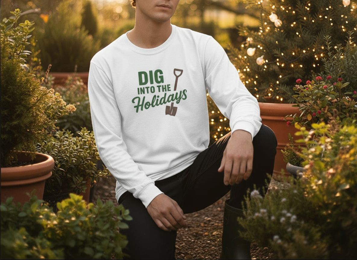 White long-sleeve shirt with 'Dig into the Holidays' text on a beige background