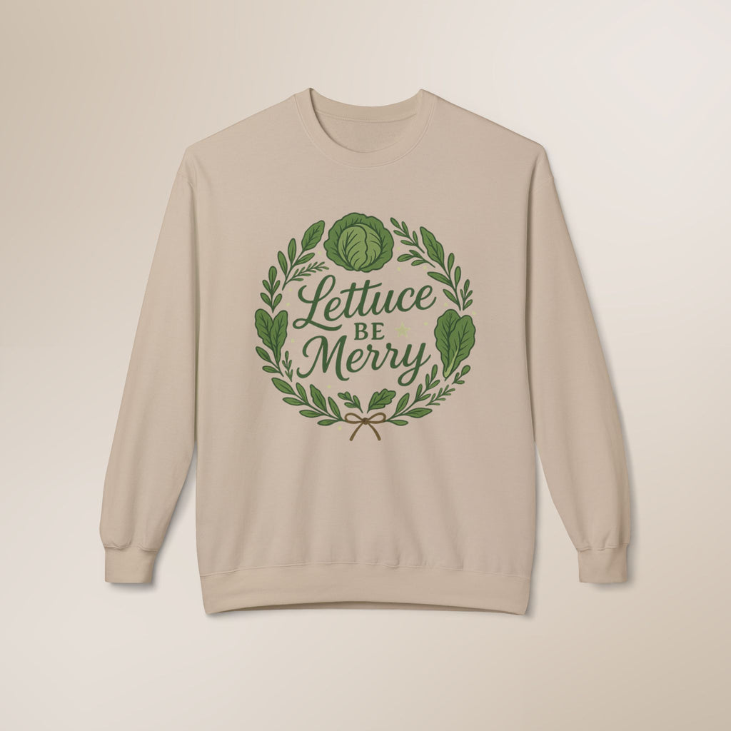 Beige sweatshirt with 'Lettuce Be Merry' design on a beige background
