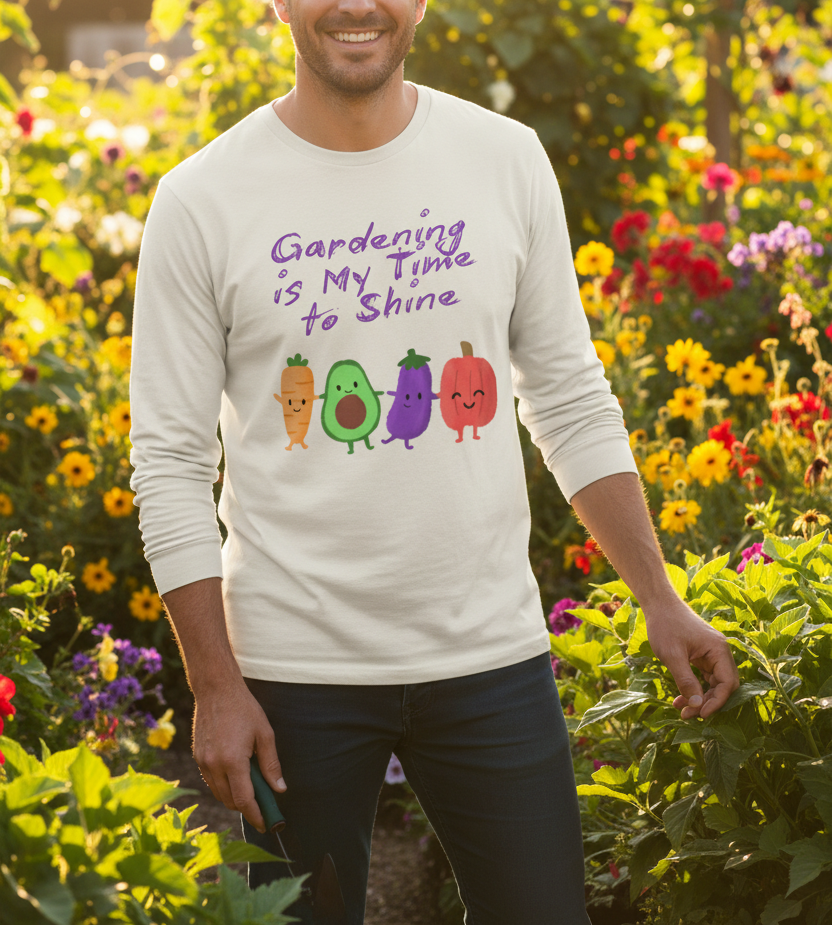 Gardening is my time to Shine Long Sleeve T-Shirt